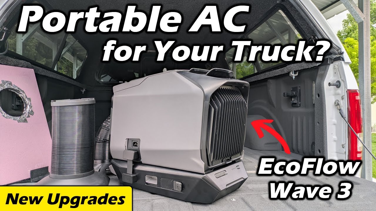 The Perfect DC Air Conditioner For Truck Camping? The NEW EcoFlow Wave 3