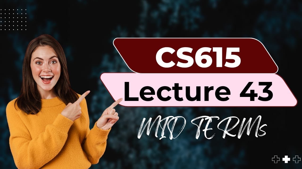 Cs615 lecture 43 | most important lesson final exams | CS615 final terms preparation 