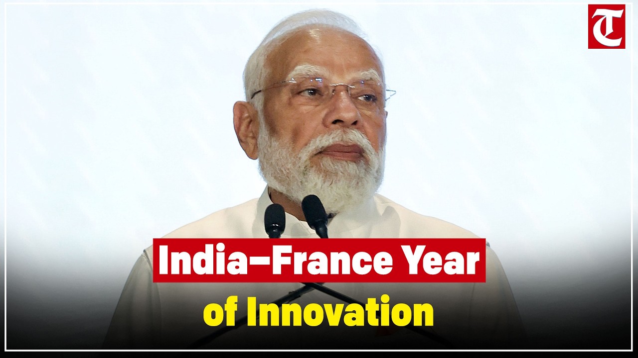 PM Modi: India–France Year of Innovation to Deepen Ties & Boost Global Tech