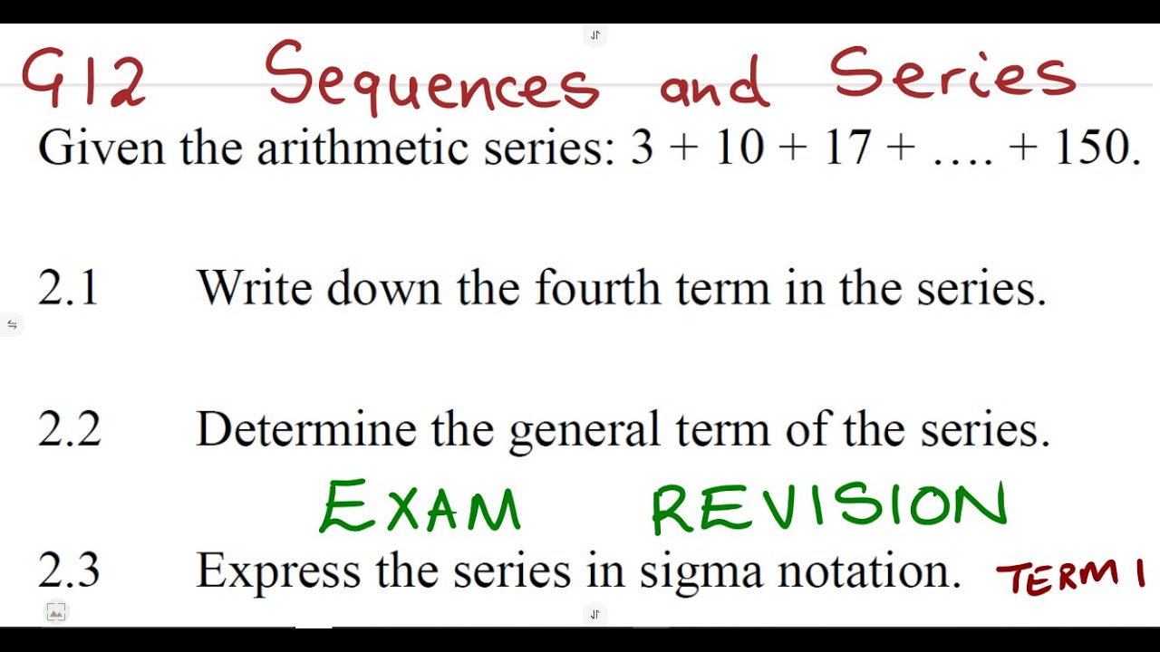 Mathematics Grade 12 Number Patterns , Sequences and Series   Exam Term 1