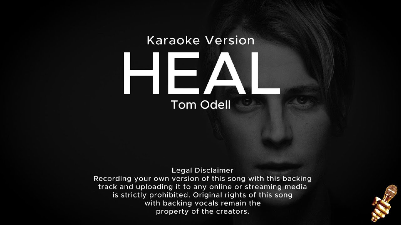 Tom Odell - Heal (Karaoke Version)