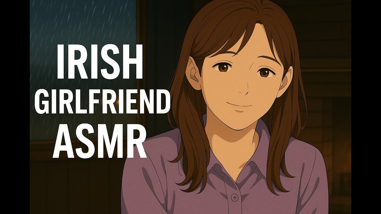 F4A Whispered ASMR | Irish Girlfriend Comforts You to Sleep 🌧️ Whispered Reassurance & Love