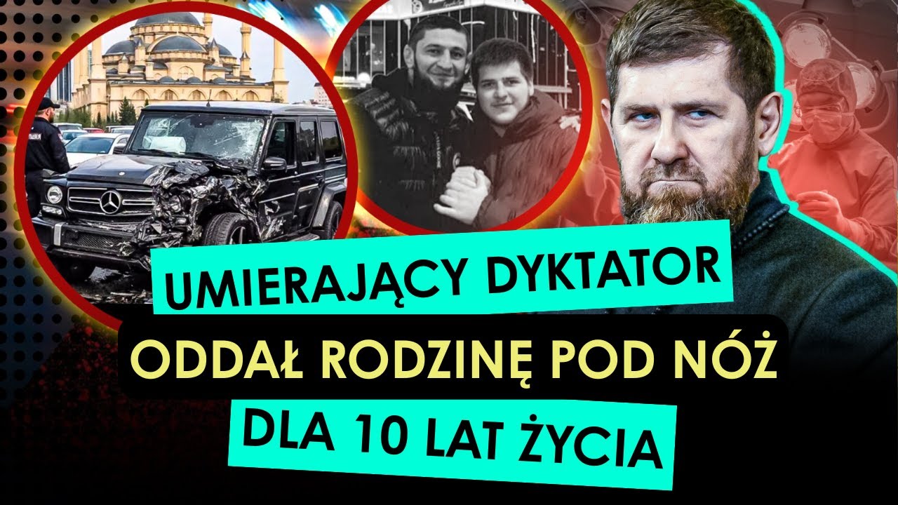 CO ZA ZWROT! Kadyrow zabił własnego syna dla nerki? Ujawniono szokujące konsekwencje