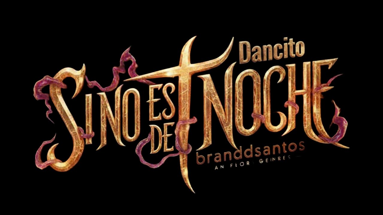 SI NO ES DE NOCHE - DANCITO PROD BRANDDSANTOS
