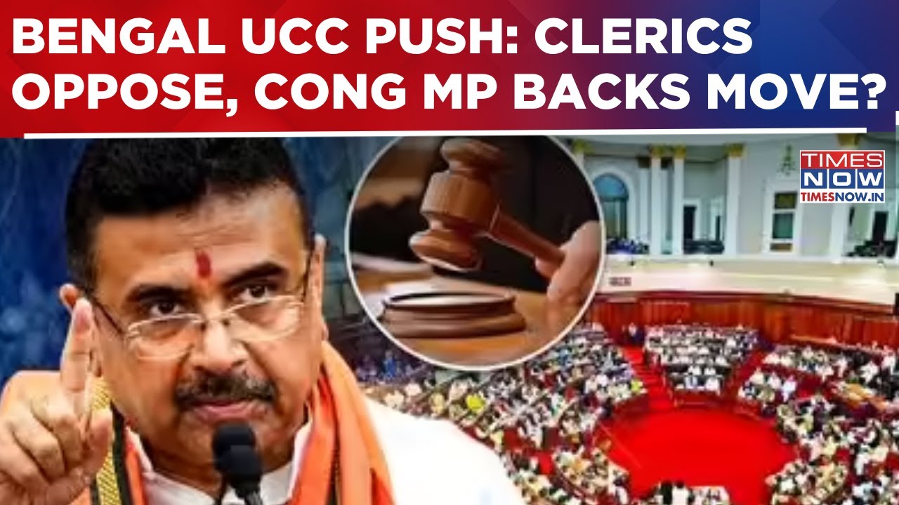 UCC Showdown In Bengal: BJP Pushes Ahead As Clerics Object, WB Congress MP Comes Out In Support?