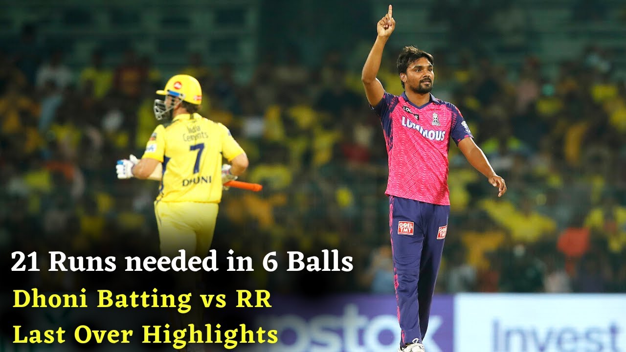 CSK vs RR Last Over Highlights | Dhoni vs Sandeep Sharma | Dhoni Batting Highlights vs RR |IPL 2023
