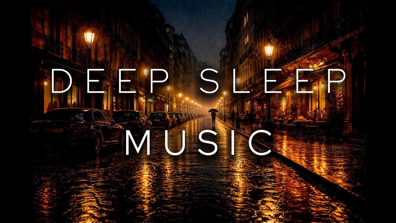 Sleep Deeply Tonight • Calm Deep Sleep Music (8 HOURS)
