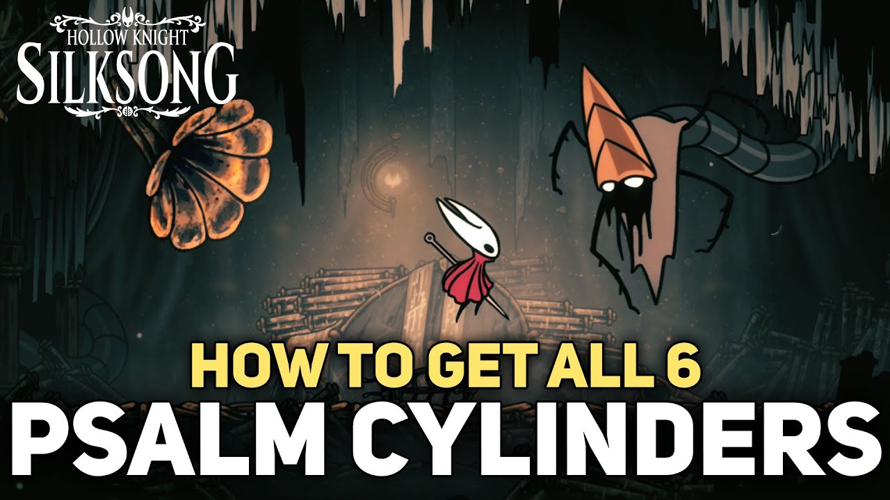 Hollow Knight Silksong - All 6 Psalm Cylinder Locations (Vaultkeeper Quest)