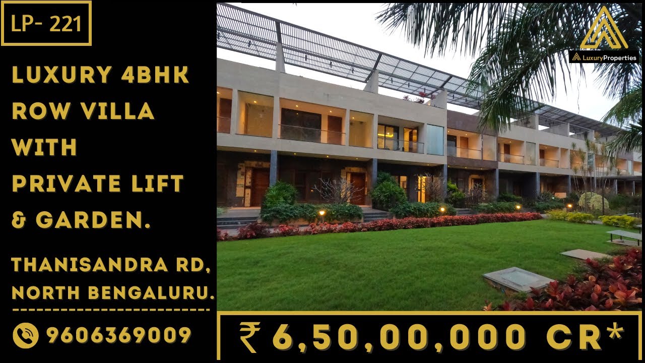 LP 221- Ultra Luxury 4BHK Row Villa with Lift & Garden, North Bengaluru | Luxury Properties