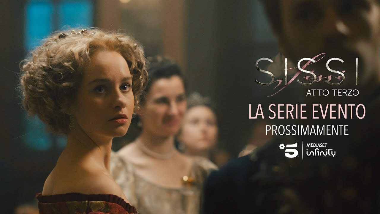Sissi 3 - Prossimamente, in prima visione assoluta su Canale 5