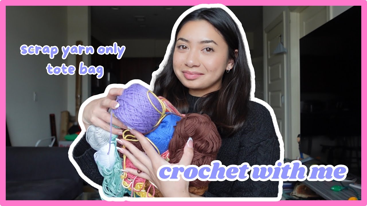 crocheting a tote bag using ONLY scrap yarn 😥🧶