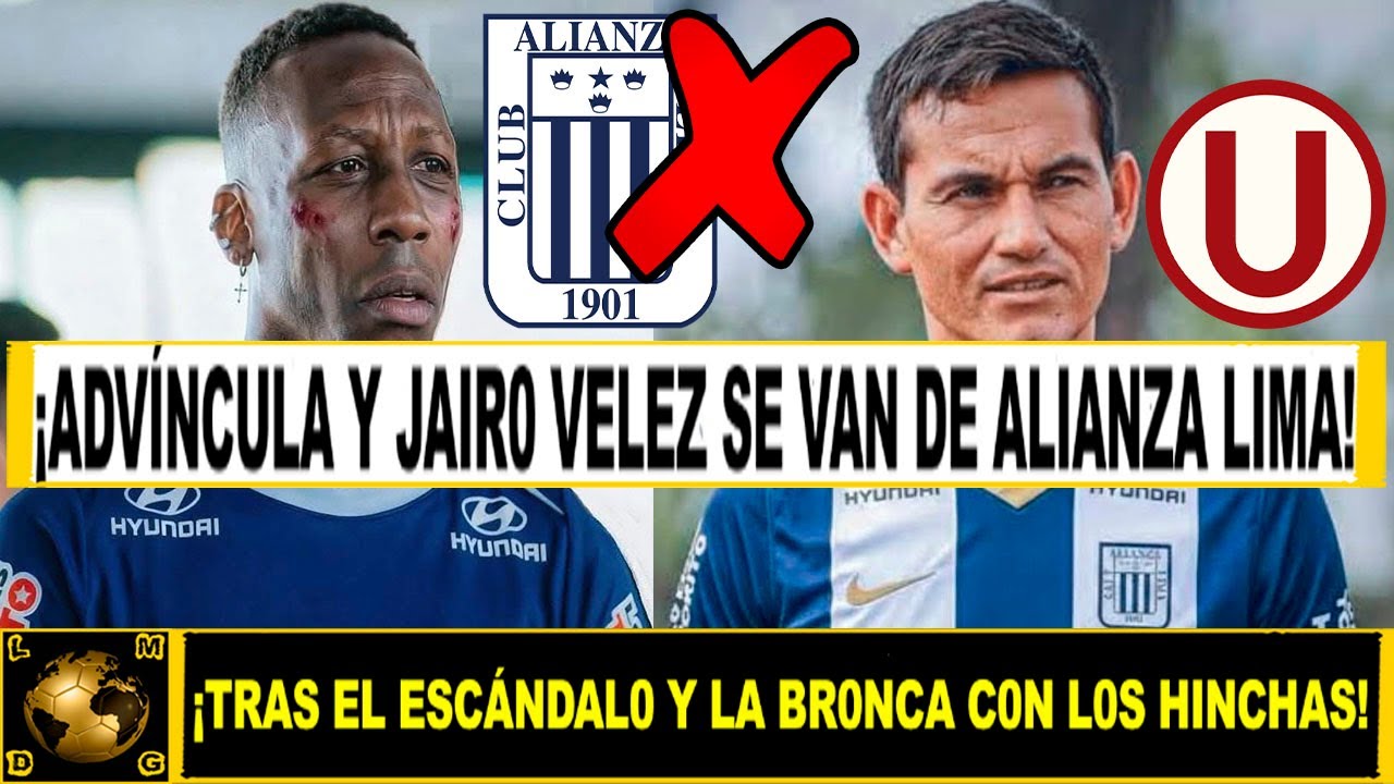 ¡CONFIRMADO! LUIS ADVÍNCULA Y JAIRO VELEZ ACABAN DE RENUNCIAR A ALIANZA LIMA TRAS EL ESCÁNDALO?
