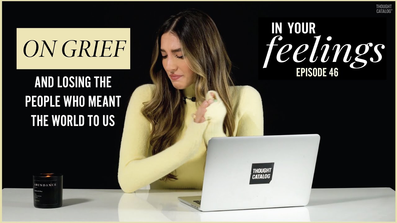 On Grief & Losing The People Who Meant The World To Us | In Your Feelings, Ep. 46