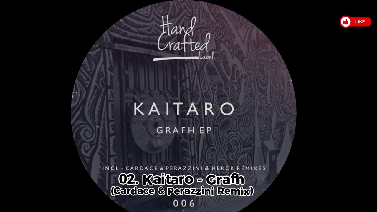 02.  Kaitaro - Grafh (Cardace & Perazzini Remix) - [Handcrafted Label &ndash; HCD006] - 2015