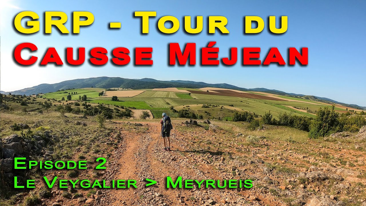 Tour du Causse Méjean Ep.  2