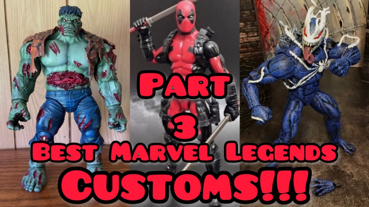 Some of the Best Custom Marvel Legends Out Right Now! (Part 3)
