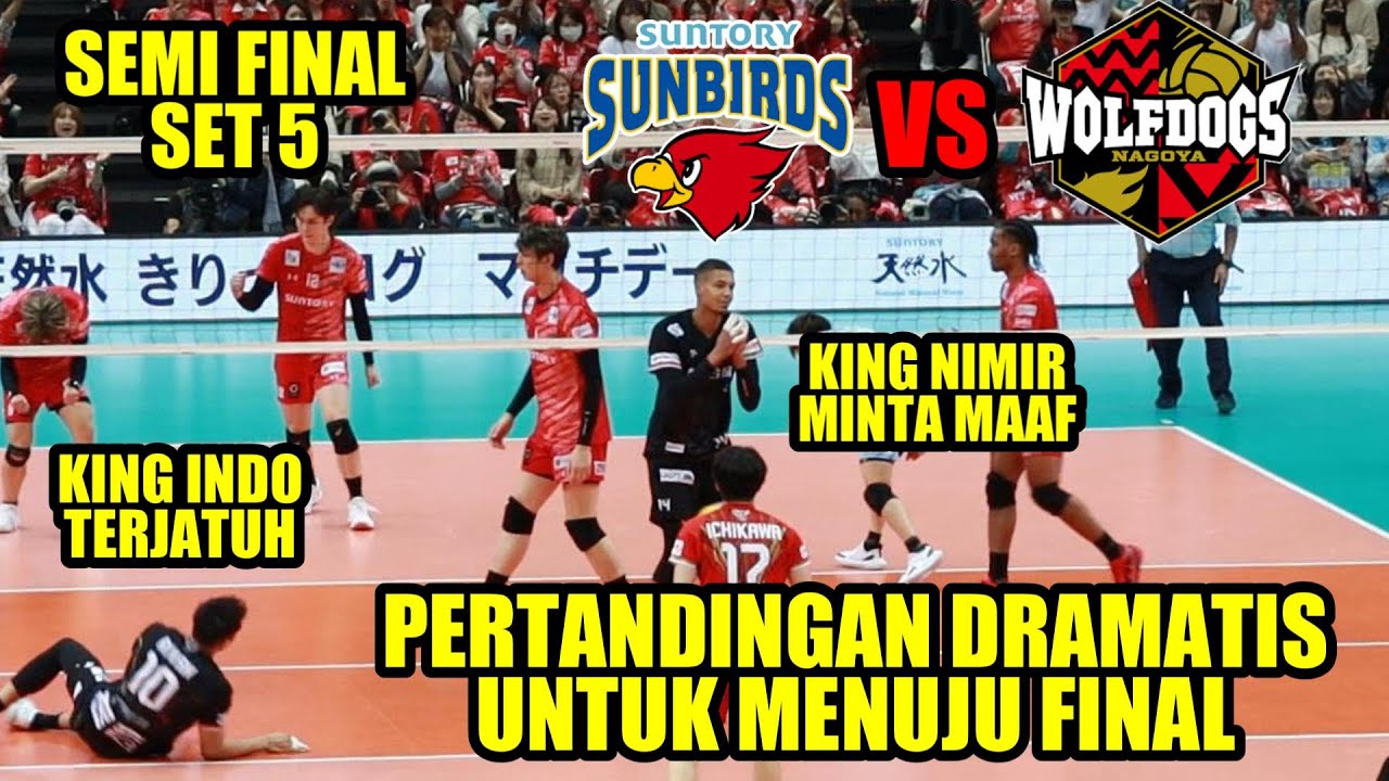 Rivan Menuju Final !? Full Set 5 -  Wolfdogs Nagoya vs Suntory Osaka