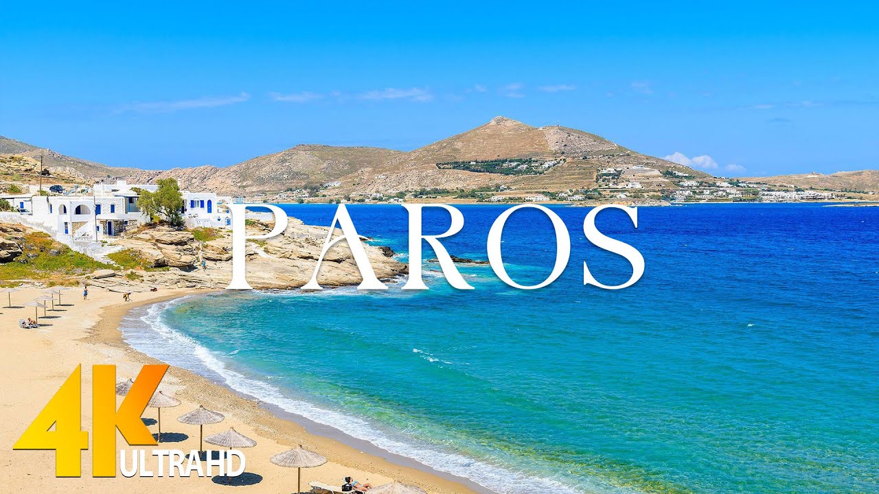 PAROS ISLAND 4K - Scenic Relaxation Film With Epic Cinematic Music - 4K Video UHD