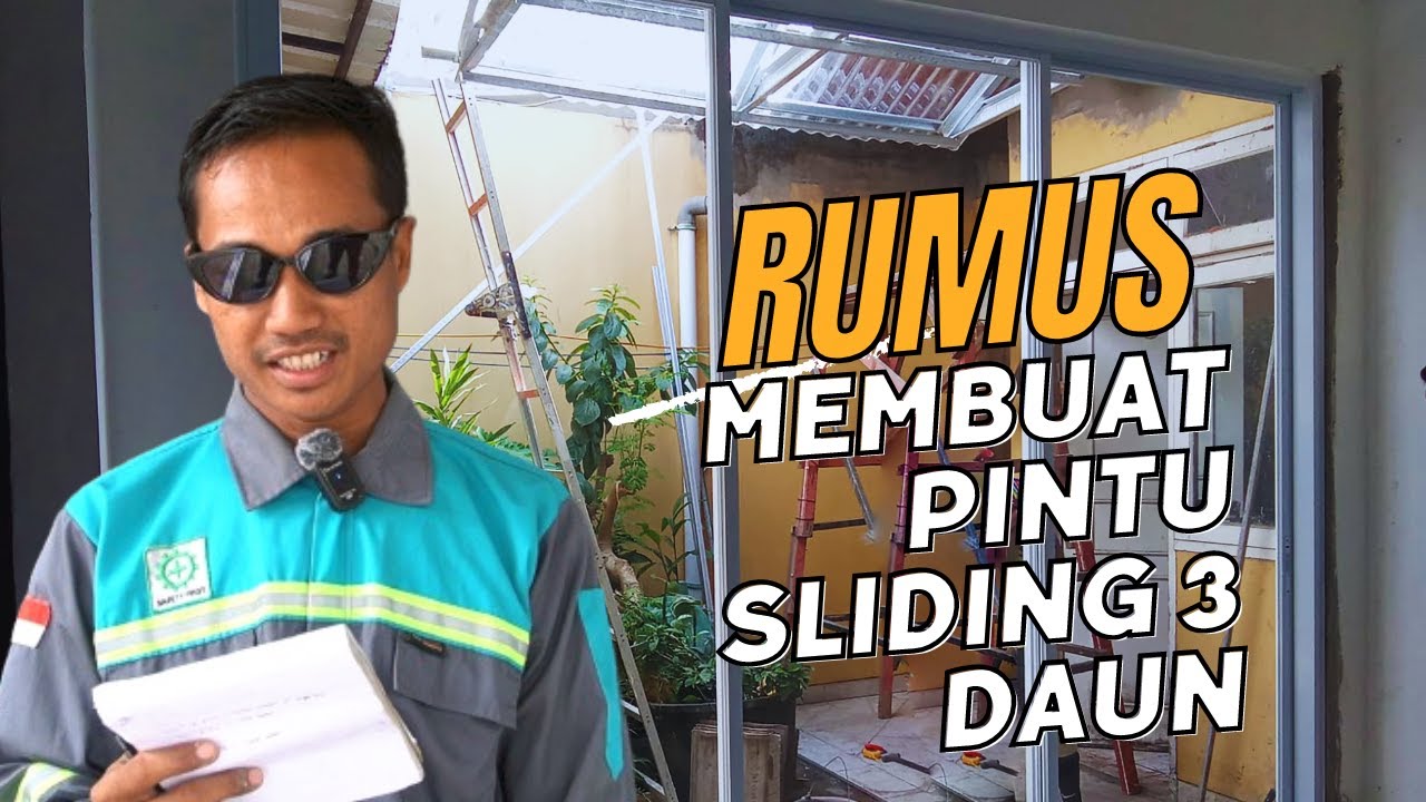 RUMUS CARA MEMBUAT PINTU ALUMINIUM SLIDING 3 DAUN LENGKAP DENGAN CARA MEMASANG NYA❗❗