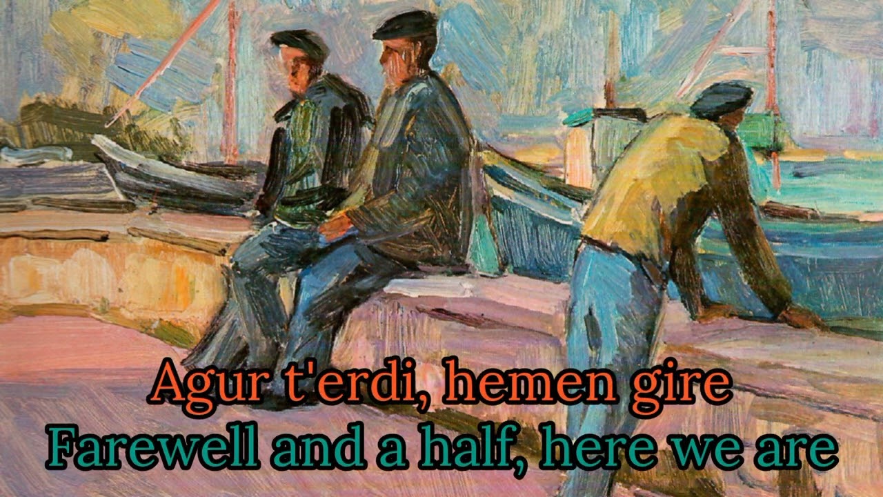 Agur Jaunak | Basque Farewell Song