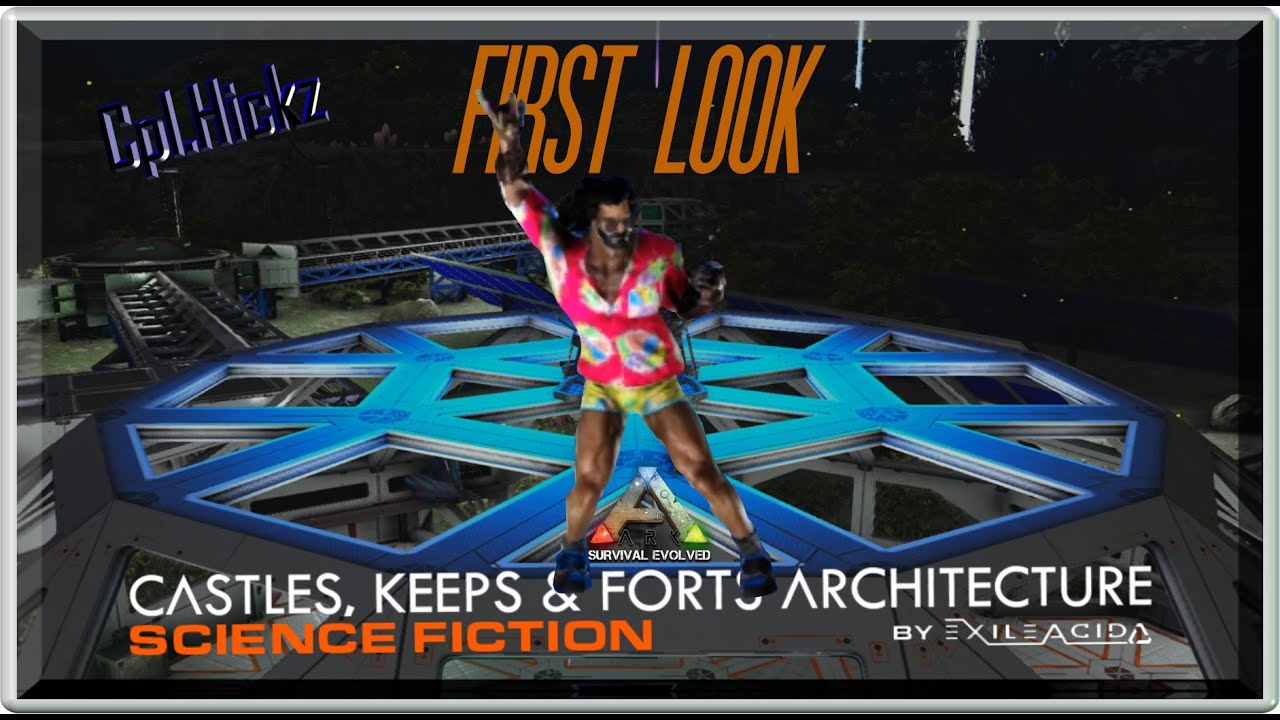 ARK: Survival Evolved || FIRST LOOK CKF SciFi Mod