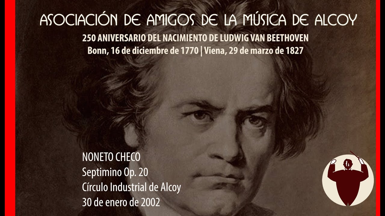 LUDWIG VAN BEETHOVEN - SEPTIMINO OP. 20 - ALCOY 2002
