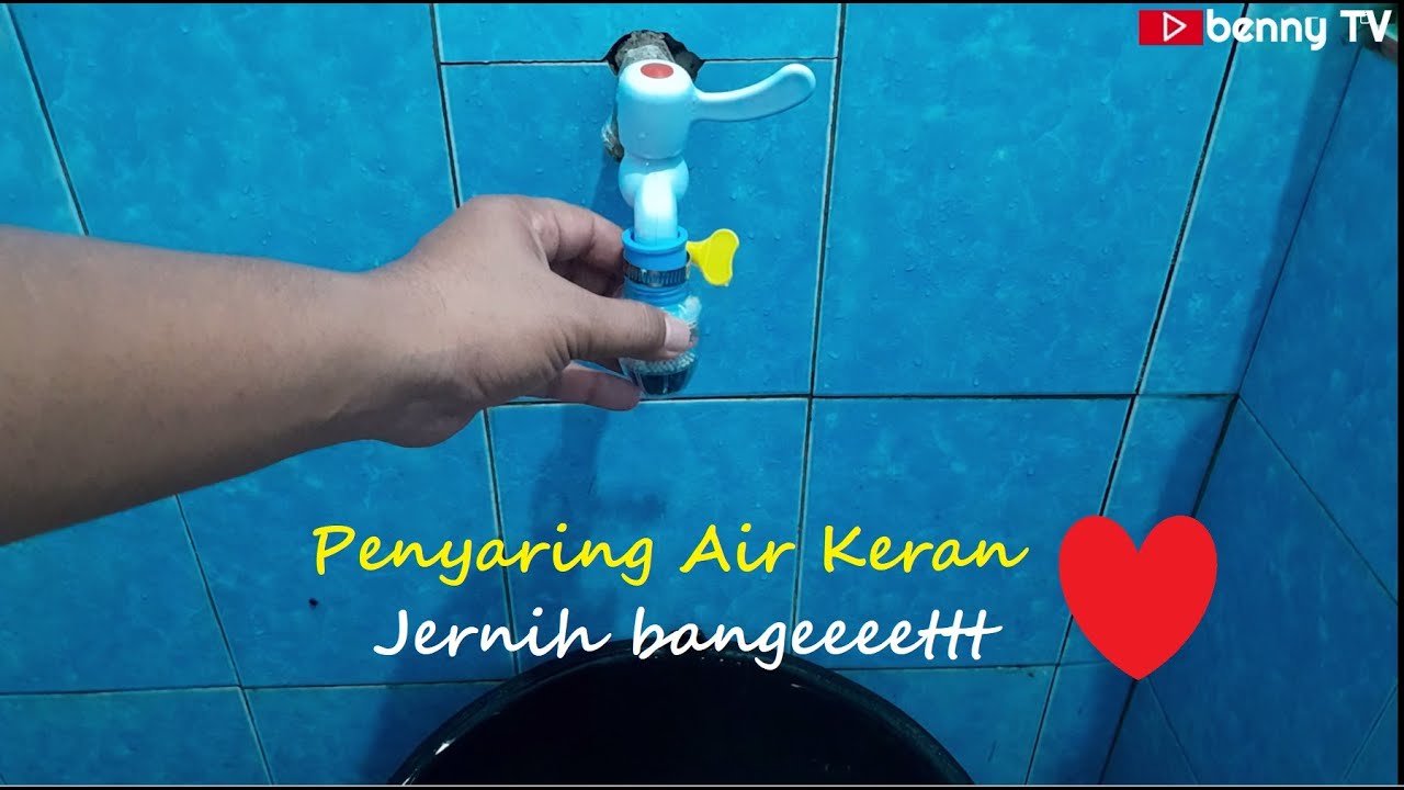 Cara menjernihkan air keran di rumah sehingga layak dikonsumsi dengan sehat