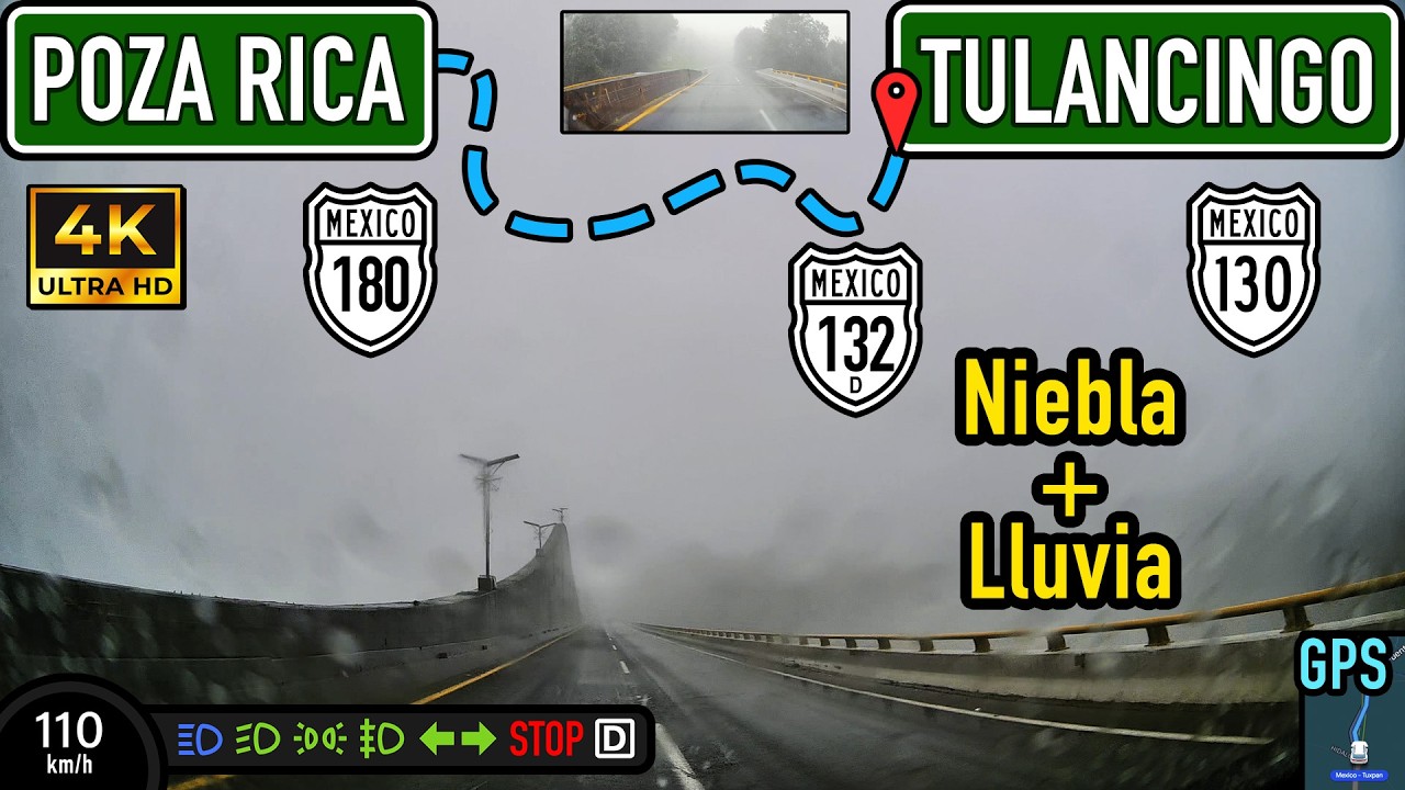 Poza Rica - Tulancingo, viaje con niebla y lluvia por autopista México-Tuxpan de cuota