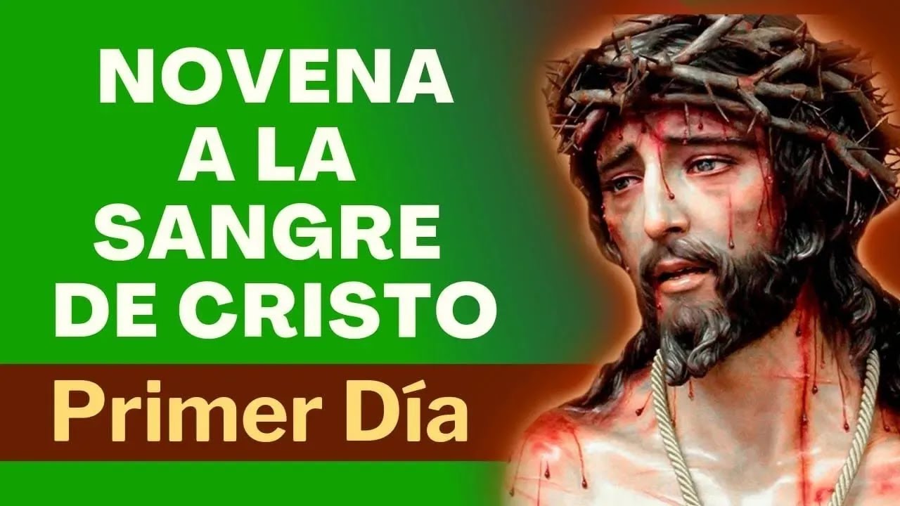 NOVENA A LA SANGRE DE CRISTO | PRIMER DÍA