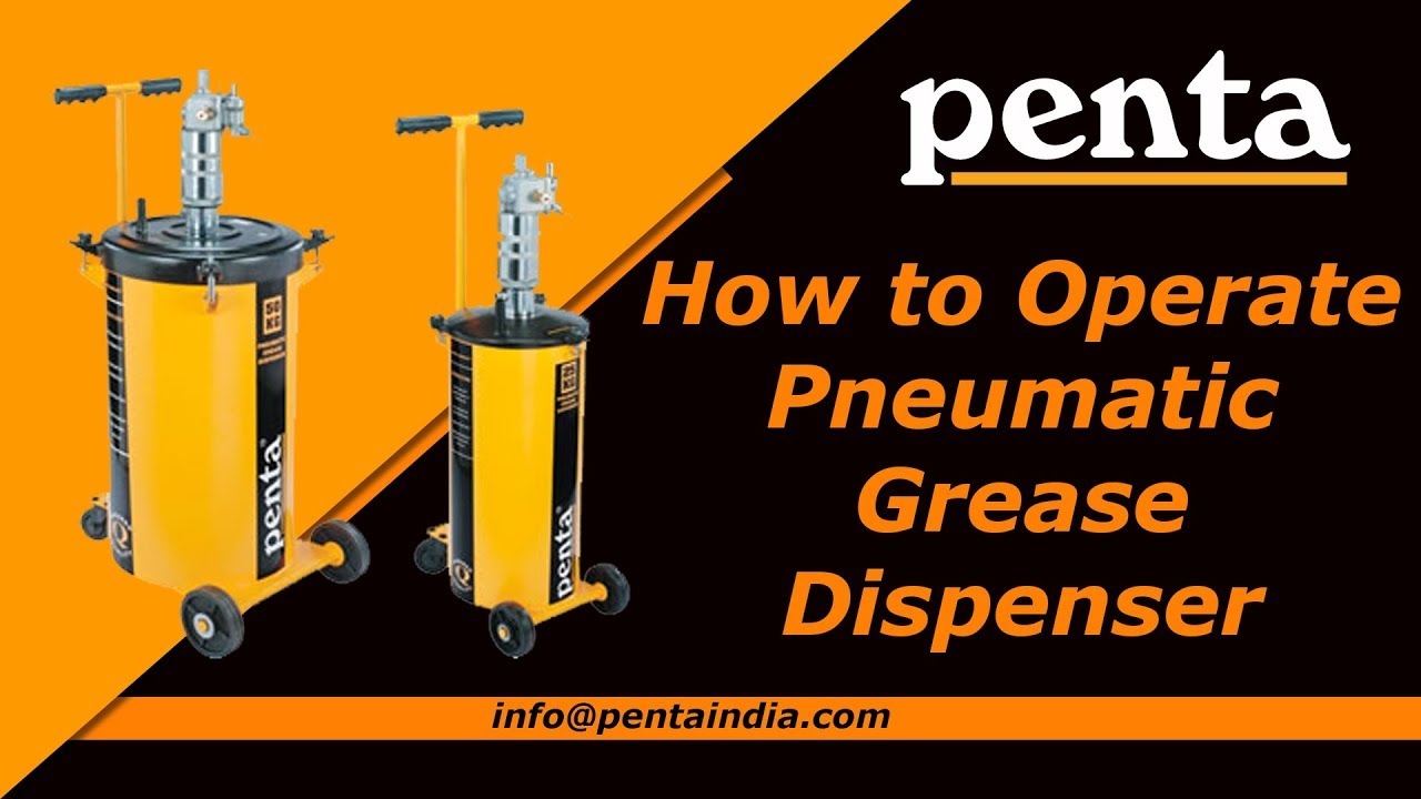 How To Operate Pneumatic Grease Dispenser