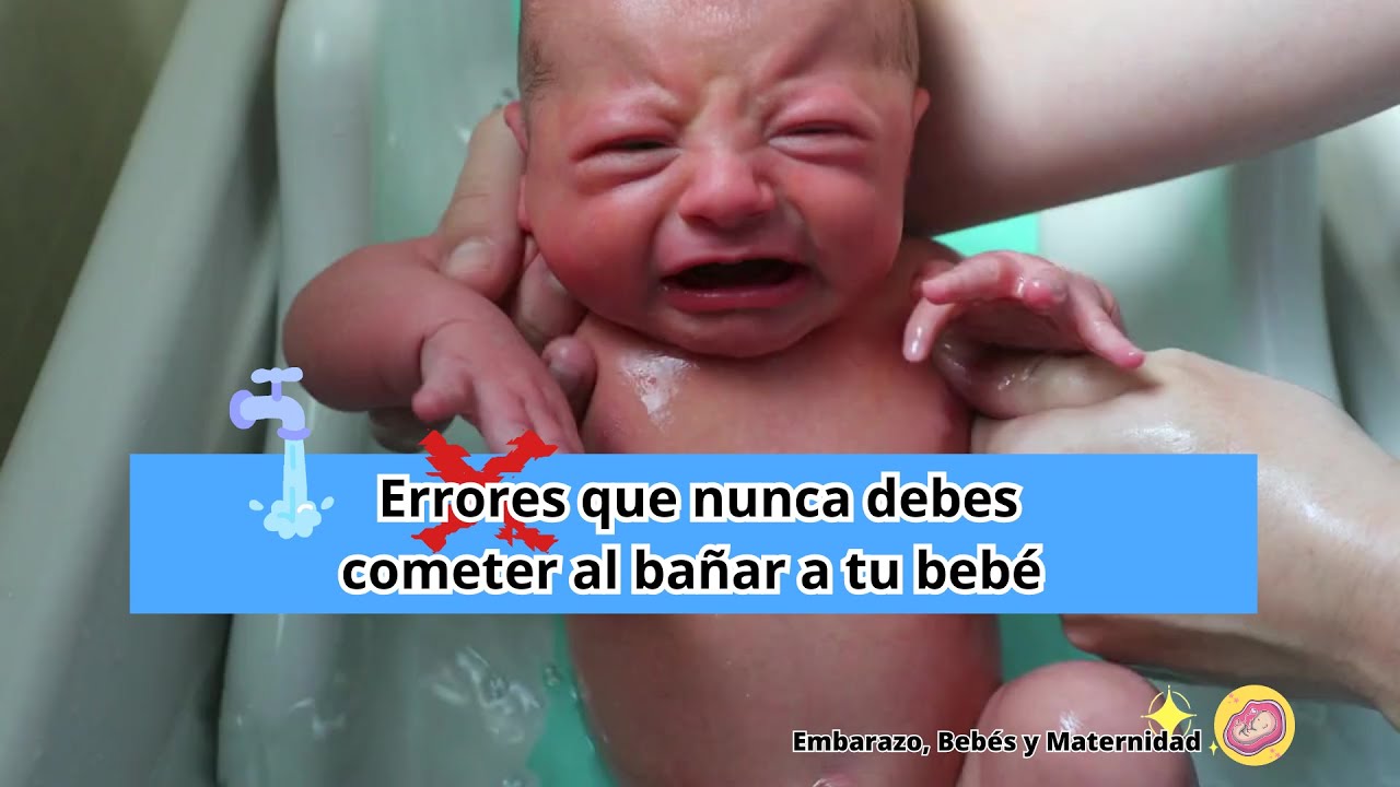ERRORES QUE NUNCA DEBES COMETER AL BAÑAR A TU BEBÉ