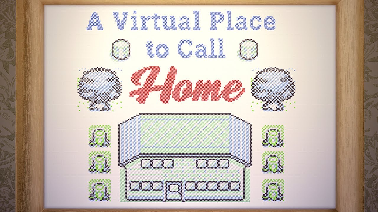 A Virtual Place to Call Home