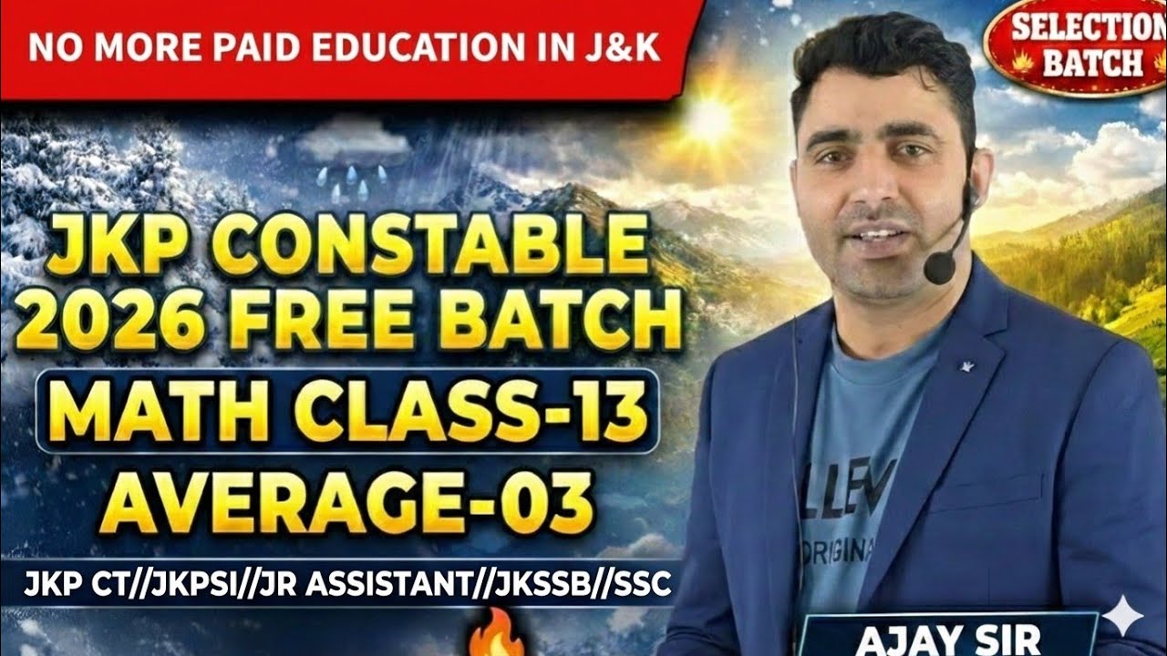 MATH CLASS -13 //JKP CONSTABLE FREE 2026 BATCH // //Average -3#jkssb #jkssbexam #jkp #jkpsi #faa 