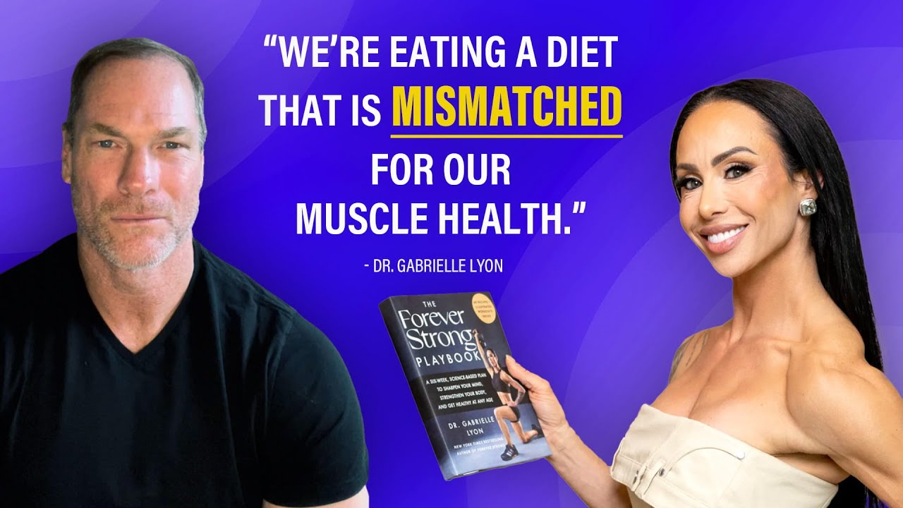 Building Strong, Resilient Humans w/ Muscle-Centric Medicine | Dr. Shawn Baker & Dr. Gabrielle Lyon