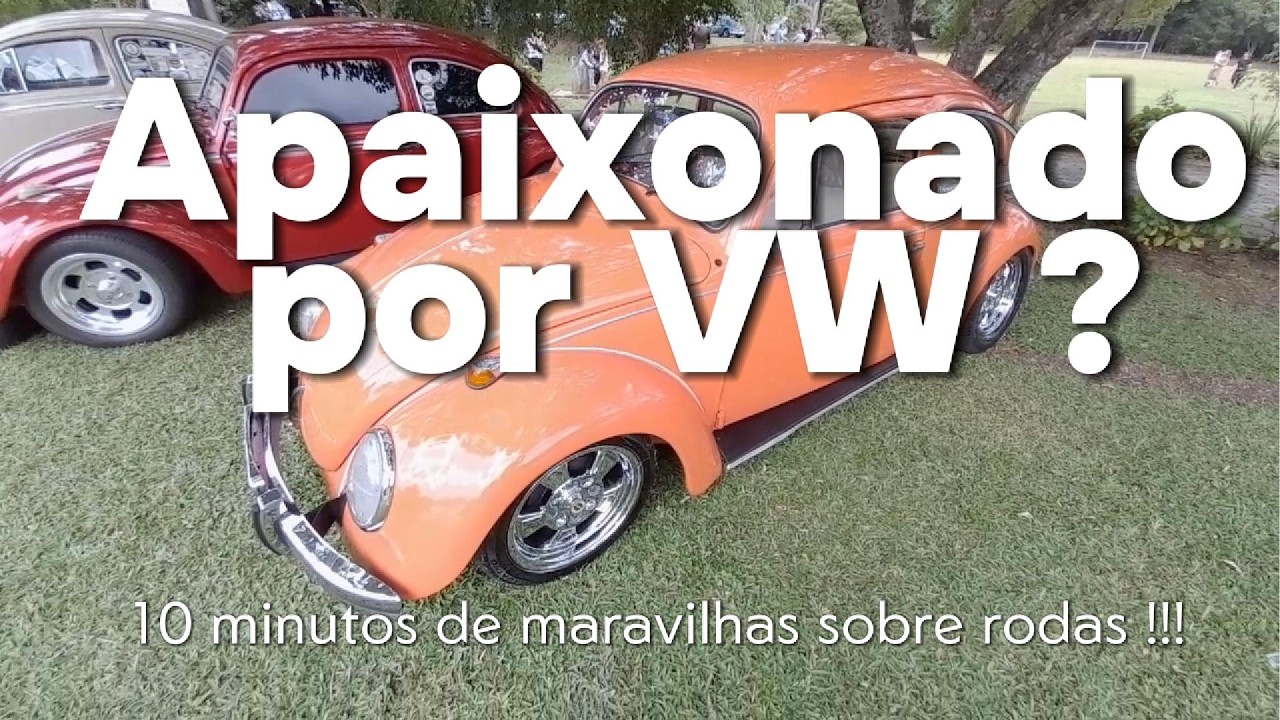 O Para&iacute;so dos FUSCAS! Comemora&ccedil;&atilde;o do Dia Nacional do Fusca
