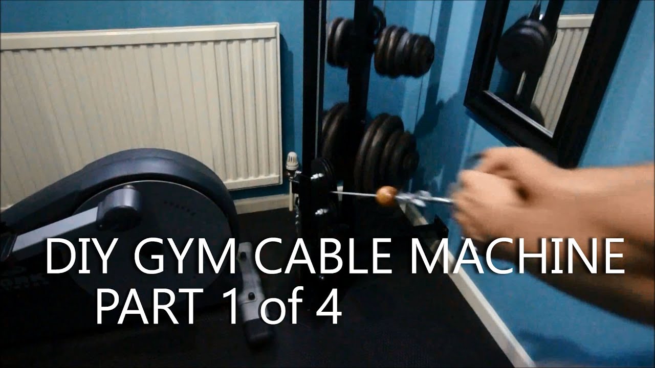 DIY Gym Cable Machine - Full Build Log - Part 1of4
