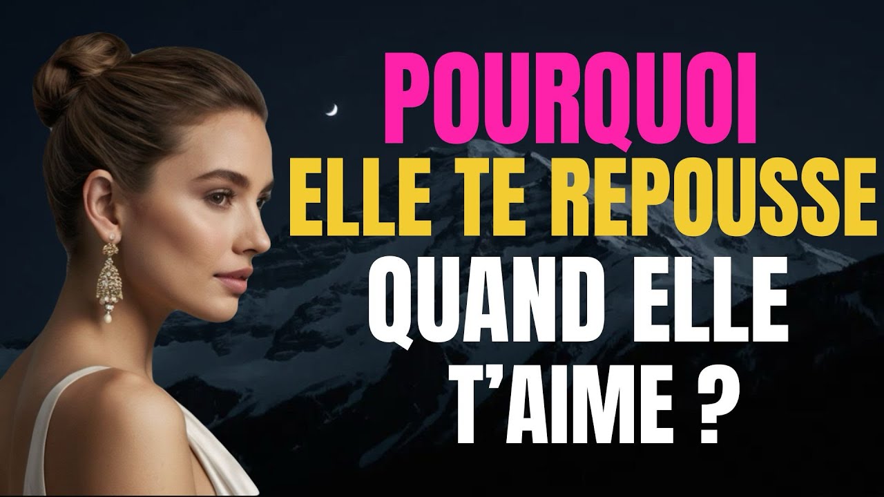 Pourquoi elle te repousse… alors qu’elle tient vraiment à toi (la vérité choquante)
