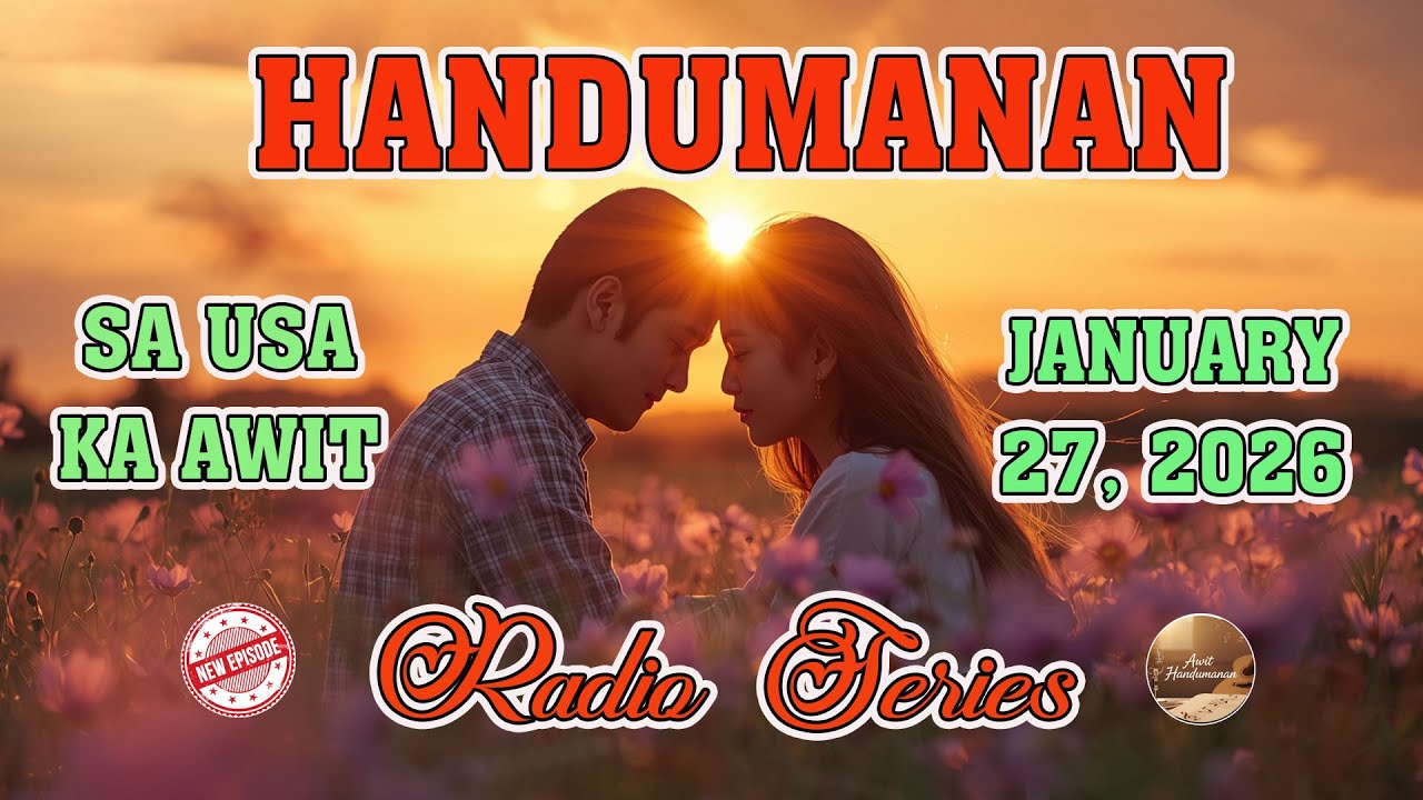 [NEW UPDATED EPISODE] Handumanan sa Usa Ka awit. | JANUARY 27, 2026 #awithandumanan