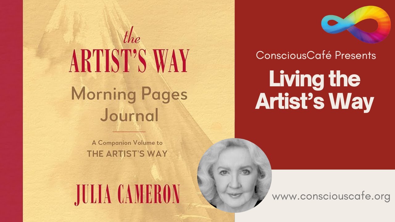 Living the Artist’s Way | with JULIA CAMERON