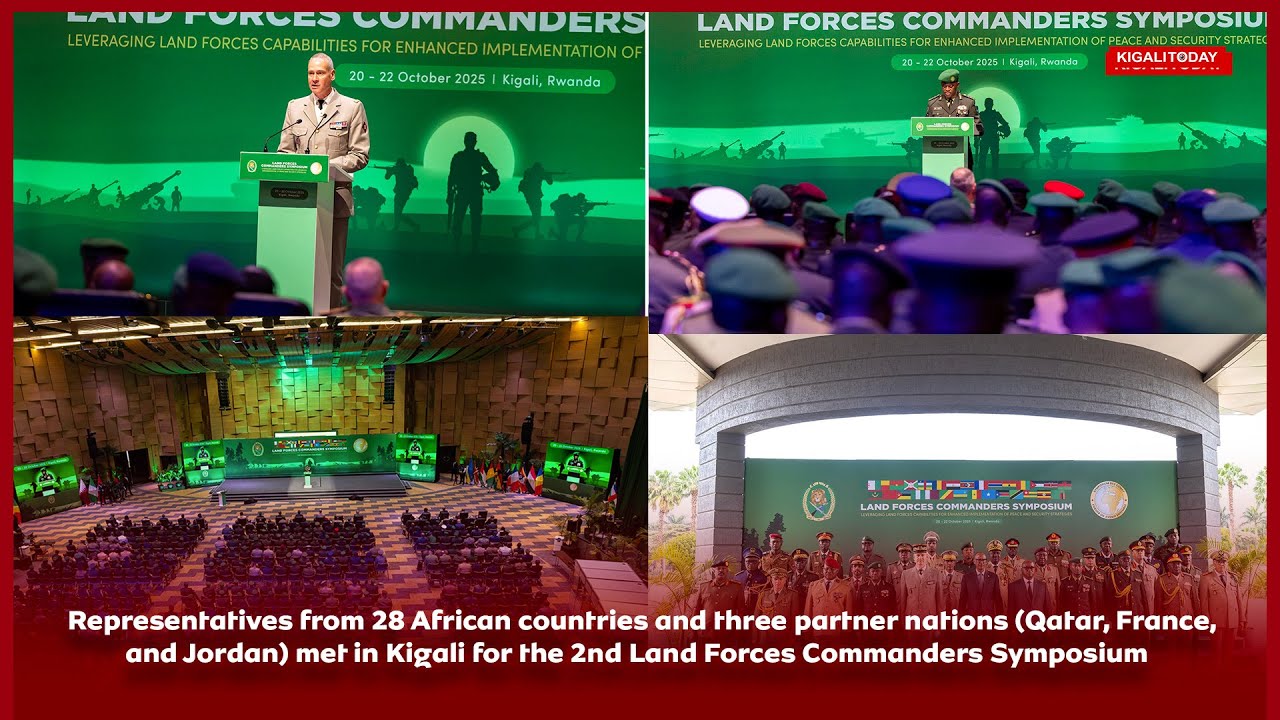 Representatives from 31 nations met in Kigali for the 2nd Land Forces Commanders Symposium