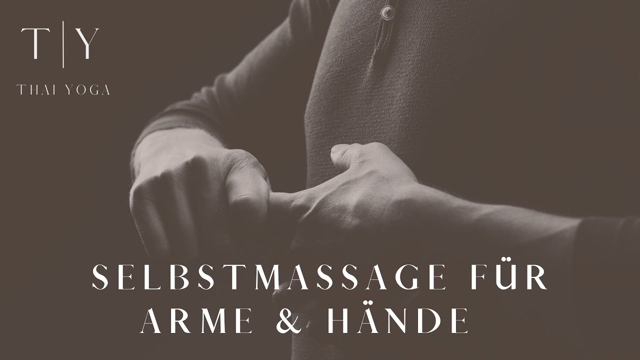 Selbstmassage für Arme & Hände