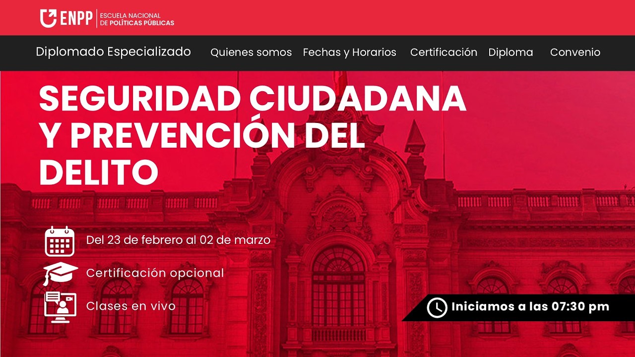 C17 | 2026 DIPLOMADO ESPECIALIZADO EN SEGURIDAD CIUDADANA Y PREVENCIÓN DEL DELITO | S6