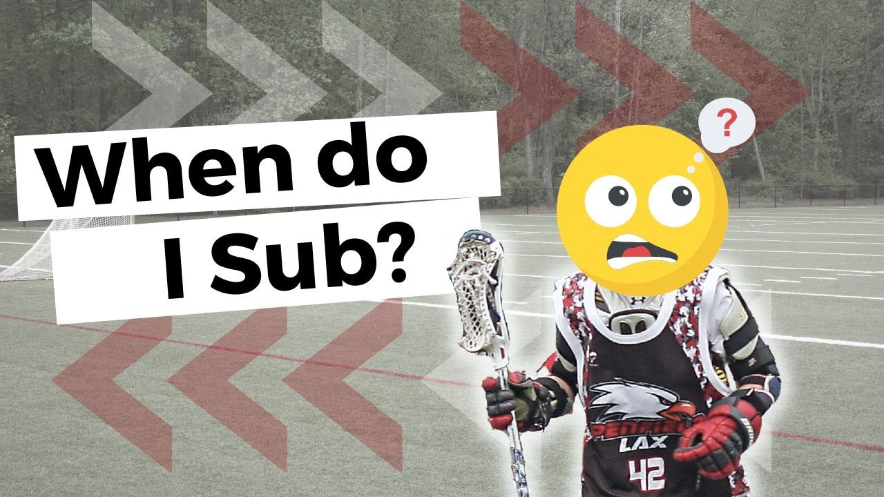 Lacrosse Substitutions - How and When am I supposed to do it?!?!