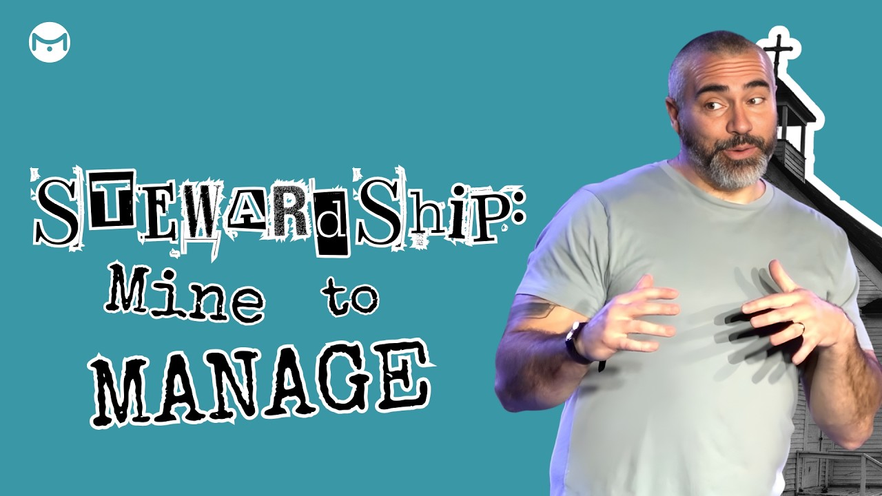 Stewardship: Mine to Manage | Adam Barton | Mosaic Wadsworth 02/22/2026