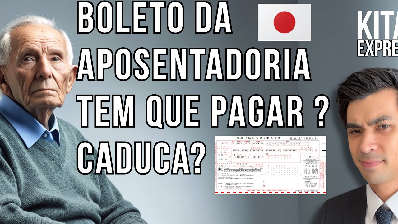 🧾💴 Boleto da aposentadoria no Japão: tem que pagar? Caduca?