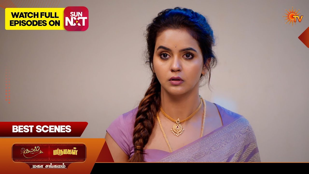 Kayal & Marumagal - Mahasangamam | Best scenes 2 | 20 Feb 2026 | Tamil Serial | Sun TV
