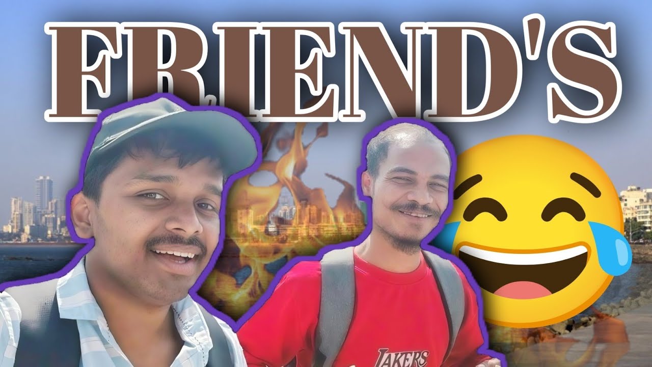 Unknown Friends in MUMBAI😆😁😁