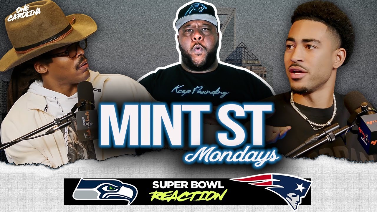 Super Bowl reaction + Cam and Bryce, Cam and XL + Rico Coming back? Mint St Mondays SUPER BOWL