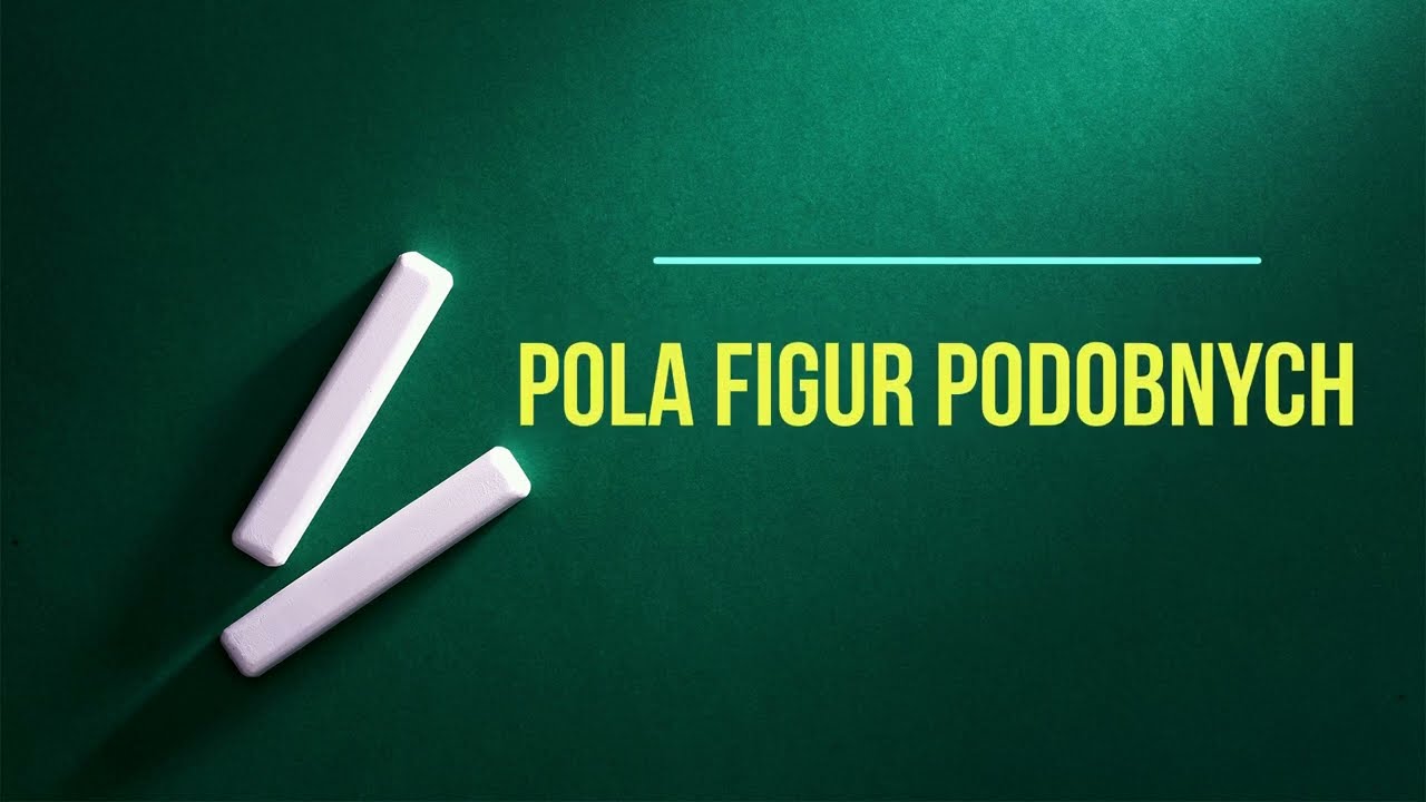 Pola figur podobnych - zadania