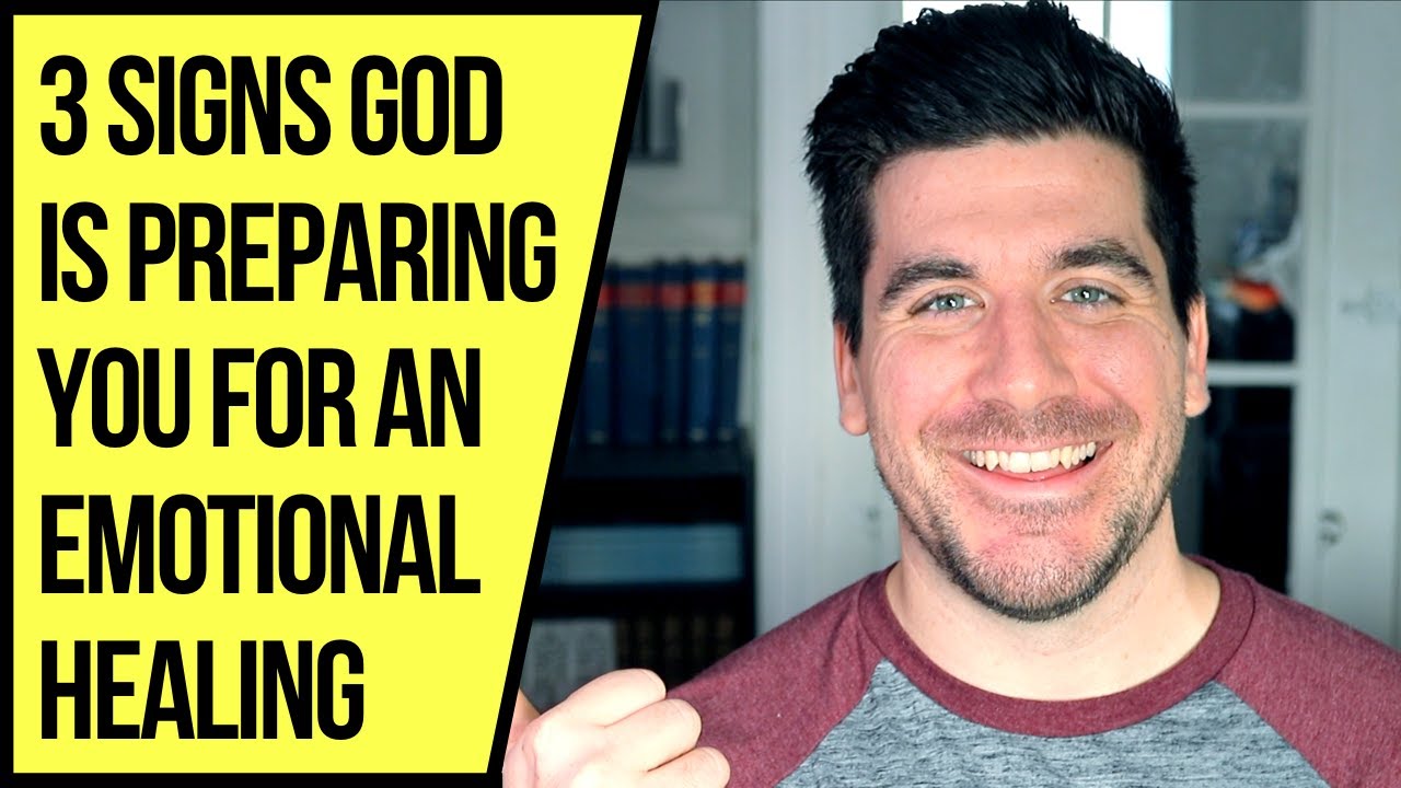 3 Things that Will Happen When God Wants to Heal Your Emotions
